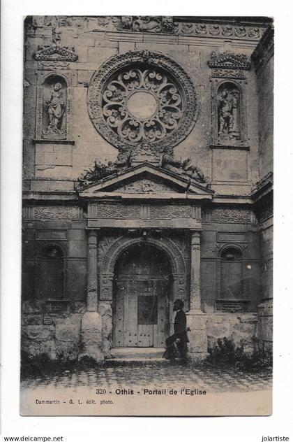 D 77 CPA   OTHIS PORTAIL DE L EGLISE ecrite 1914 n0211