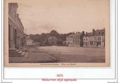 OURVILLE EN CAUX - Place du marché - Très bon état