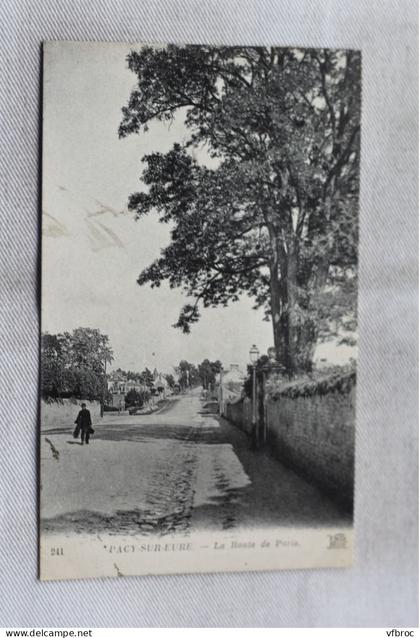Cpa 1927, Pacy sur Eure, la route de Paris, Eure 27