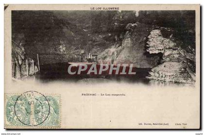 Padirac CPA Le lac suspendu