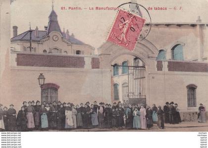 CPA  93  PANTIN la manufacture de tabac