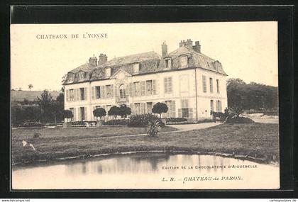 CPA Paron, Chateau de L`Yonne, Chateau de Paron