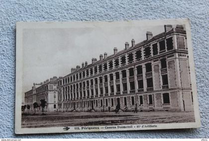 Cpa 1939, Périgueux, caserne Daumesnil, Militaria, Dordogne 24