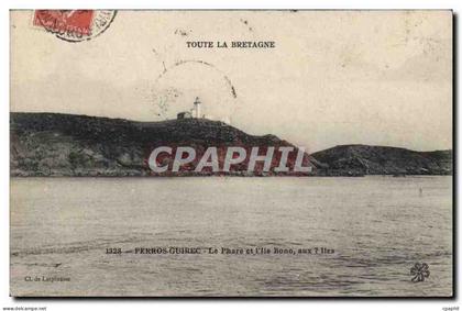 CPA Perros Guirec Le Phare et l'Ile Bono