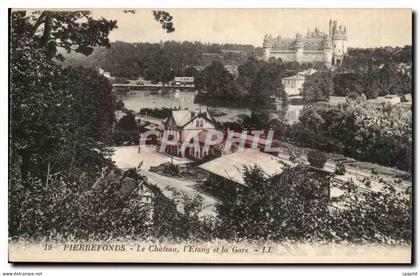 Pierrefonds CPA Le chateau l'etang et la gare