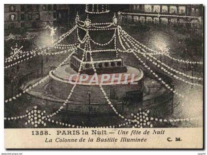CPA Paris La Nuit Une Fete de Nuit la colonne de la Bastille illuminee