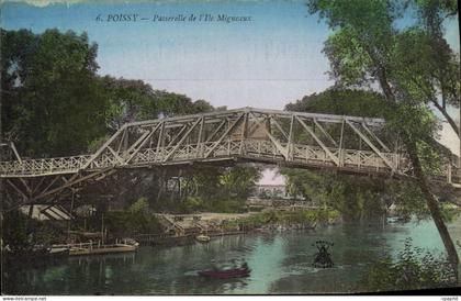 CPA Poissy Passerelle de l'IIe Migneiaux