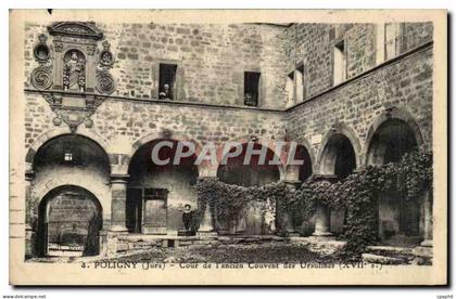 Poligny cPA Cour de l'ancien couvent des Ursulines