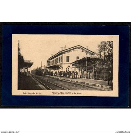 54 - PONT A MOUSSON (Meurthe et Moselle) - La Gare