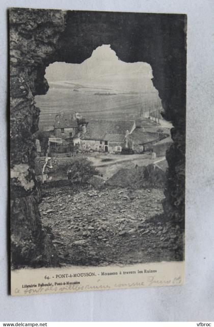 Cpa 1915, Pont à Mousson, Mousson à travers les ruines, Meurthe et Moselle 54