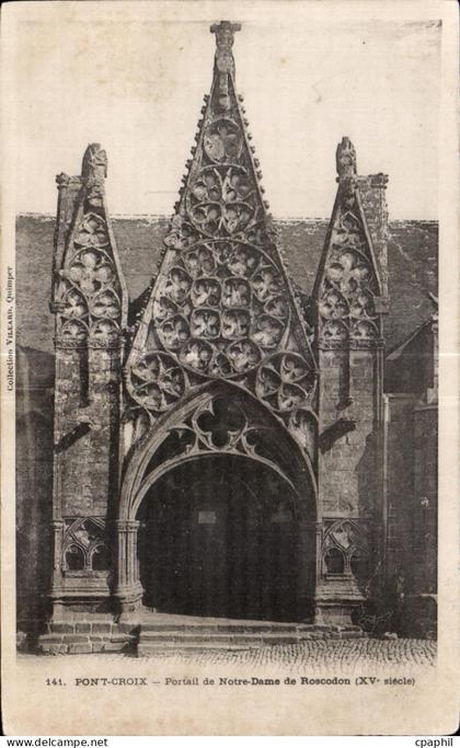 CPA Pont Croix Portail de Notre Dame de Roscodon (XV siecle)