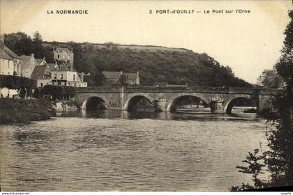 CPA La Suisse Normandie Pont d'Ouilly le pont sur l'orne