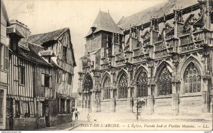 CPA Pont de l'Arche l'eglise Facade Sud et Vieilles maisons