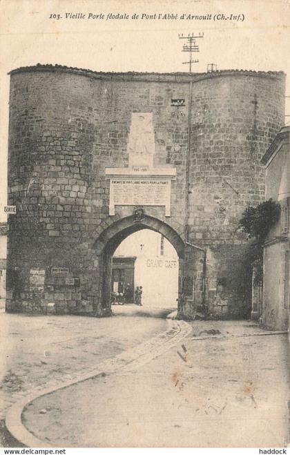 PONT L'ABBE D'ARNOULT : VEILLE PORTE FEODALE