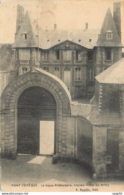 CPA Pont L'Eveque La Sous Prefecture Ancien Hotel de Brilly