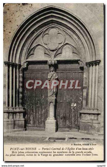CPA Pont sur Yonne Portail Central de l'Eglise d'un beau style