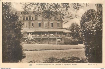 CPA POUGUES LES EAUX(Nievre)- Speldid Hotel