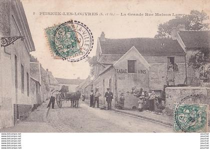 F12-95) PUISEUX LES LOUVRES - LA GRANDE RUE MAISON LAMY - BELLE ANIMATION - HABITANTS - 1907