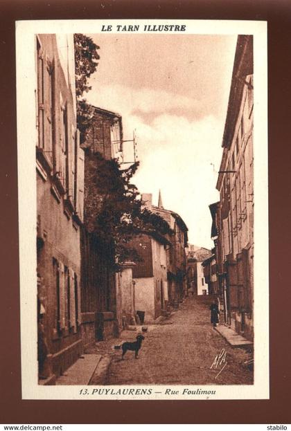 81 - PUYLAURENS - RUE FOULIMOU