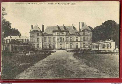 1673 - ENVIRONS DE VERBERIE - CHATEAU DE RARAY