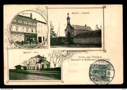 57 - RECHICOURT-LE-CHATEAU - RIXINGEN - EPICERIE GILLET-LOUIS - CHAPELLE - LA GARE DE CHEMIN DE FER