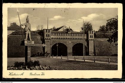 AK Küstrin, Berliner Tor
