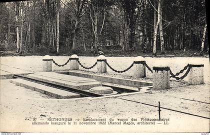 CPA Rethondes Emplacement du Wagon des Plempotentlaires allemands inaugure le 11 novembre 1922