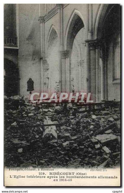 CPA Ribecourt L'Eglise interieure apres les bombardements allemands en 1914 1915 Militaria