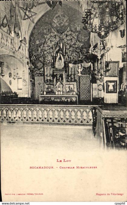 Rocamadour CPA Chapelle miraculeuse
