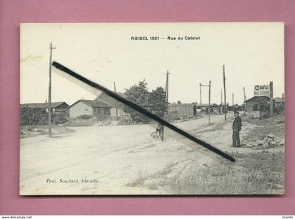 CPA - Roisel  1921 - Rue du Catelet