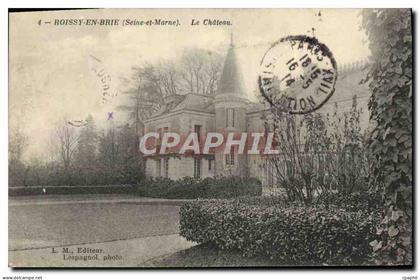 CPA Roissy En Brie Le Chateau