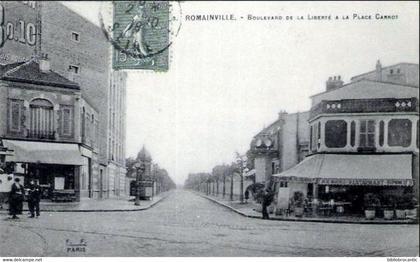 D93 ROMAINVILLE < VUE ANIMEE BOULEVARD DE LA LIBERTE A LA PLACE CARNOT+RESTAURANT DES COCHERS