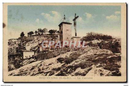 CPA Roquevaire B du R Le Calvaire