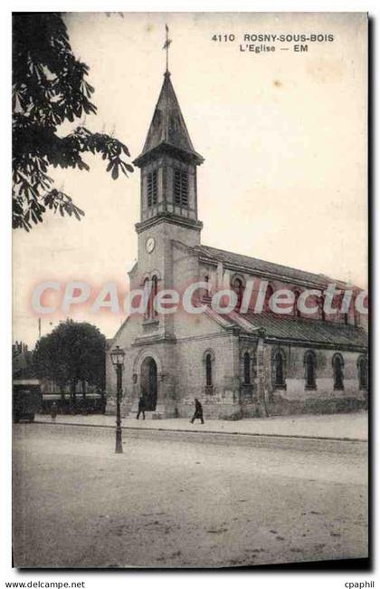 CPA Rosny sous Bois L'Eglise