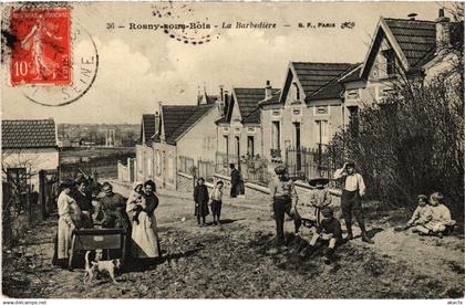 CPA Rosny-sous-Bois La Barbediere (1391458)