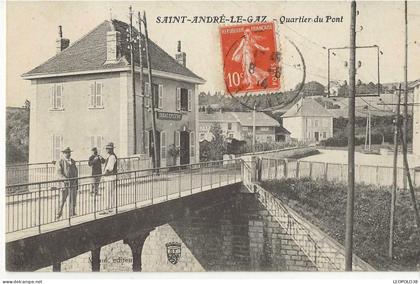 saint André le gaz quartier du pont