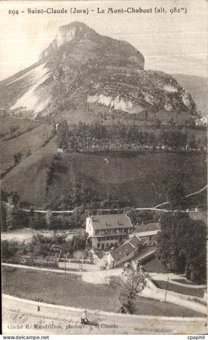 CPA Saint Claude Le Mont Chabout