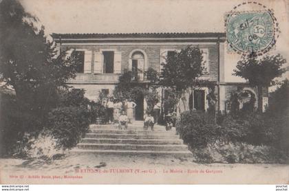 ALY-82) SAINT - ETIENNE DE TULMONT - LA MAIRIE - ECOLE DE GARCONS  - ANIMATION -  HABITANTS - EN 1906