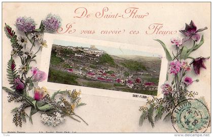 DE SAINT-FLOUR JE VOUS ENVOIE CES FLEURS CARTE FANTAISIE VUE DE SAINT-FLOUR EN MEDAILLON PEU COURANT