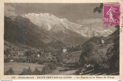 CPA Haute Savoie Saint Gervais les Bains Le Neyret et le Dome de Miage