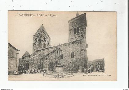 SAINT RAMBERT SUR LOIRE (SAINT JUST SAINT RAMBERT LOIRE) L'EGLISE (PETITE ANIMATION)