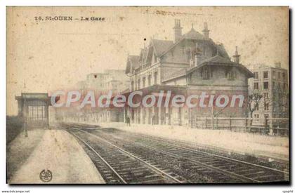 CPA Saint Ouen La Gare