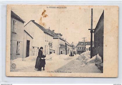 SAINT PIERRE & MIQUELON - Une rue de Saint-Pierre en hiver - Ed. A. Bergeret & Cie