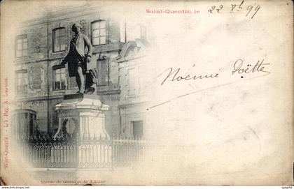CPA Saint Quentin Statue de Quentin de Latour carte 1899