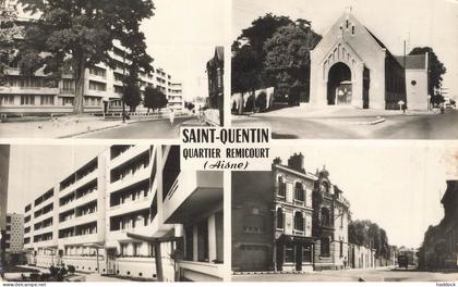 SAINT QUENTIN : QUARTIER REMICOURT