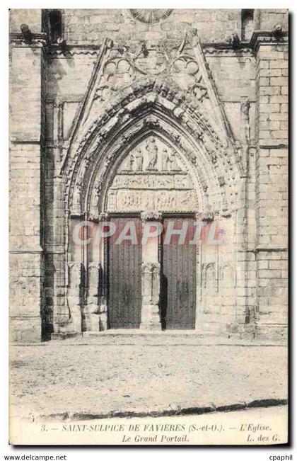 CPA Saint Sulpice De Favieres L'Eglise Le Grand Portail