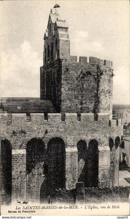 CPA Le Saintes Maries de la Mer L'Eglise vue de Midi