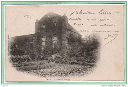 62 - SAMER --  L'Ancienne Abbaye