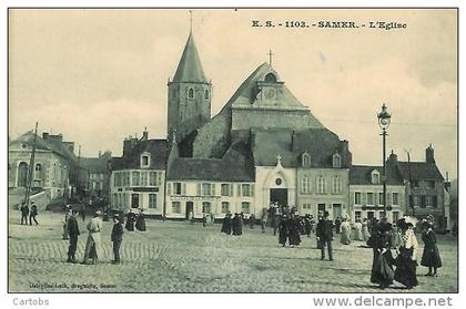 62 SAMER  L'Eglise  (très animée)