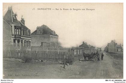 BBVP1-0085-62 - SANGATTE - Sur la route de Sangatte aux Baraques